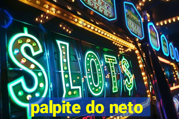 palpite do neto